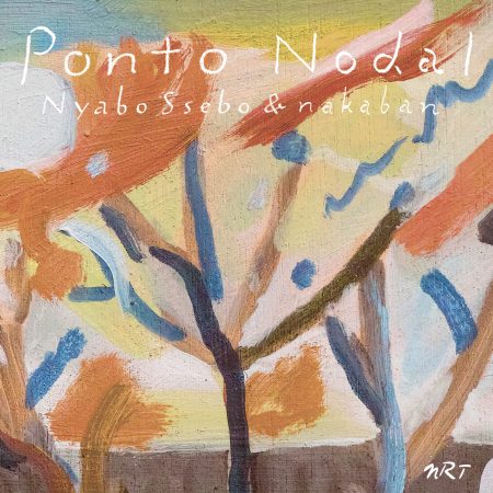 Nyabo Ssebo & nakaban – Ponto Nodal